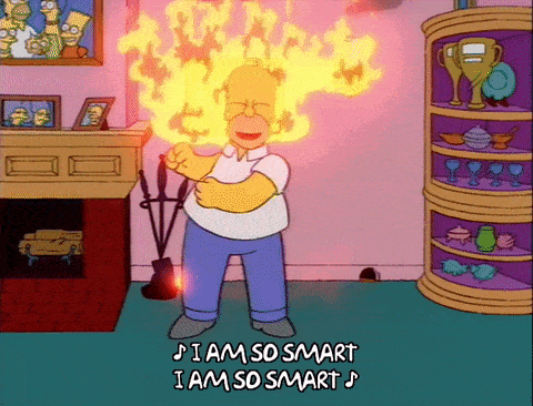 Homer Simpson reveling in his intelligence