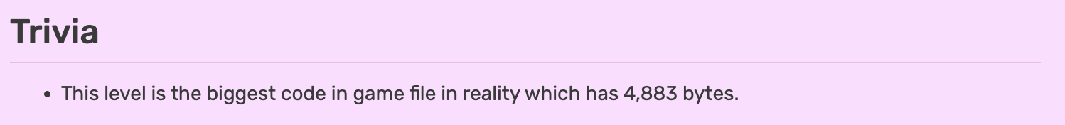 Screenshot of the Candy Crush Saga Wiki saying "this level is the biggest code in game file in reality which has 4,883 bytes."